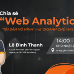 Khoá học: Web Analytics “duy nhất tại Đà Nẵng”