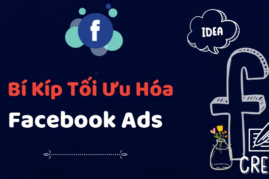 Cách tối ưu quảng cáo facebook hiệu quả