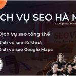 TOP 5+ công ty SEO, dịch vụ SEO uy tín nhất tại Hà Nội