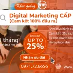 Khóa đào tạo Digital Marketing Online CẤP TỐC [ Kèm 1:1] Cấp Chứng Chỉ