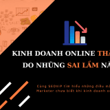 Đáng tiếc: 90% KINH DOANH ONLINE ÍT VỐN – Marketer ko biết điều này ???