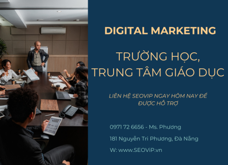 Digital Marketing Cho Trường Học, Trung Tâm Giáo Dục