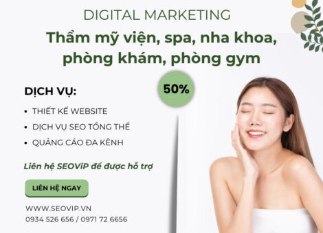 Digital Marketing ngành thẩm mỹ viện, spa, nha khoa, phòng khám, phòng gym