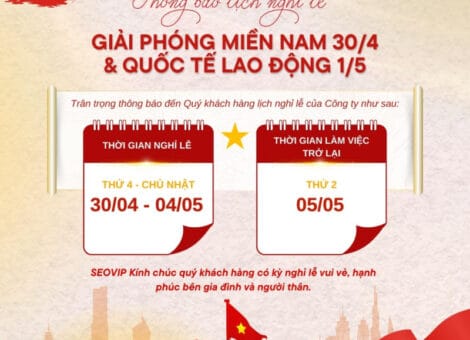 SEOVIP thông báo lịch nghỉ lễ 30/4 -1/5