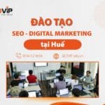 Đào Tạo SEO, Digital Marketing ở Huế: Học 1 Kèm 1 (Online) Ra Nghề