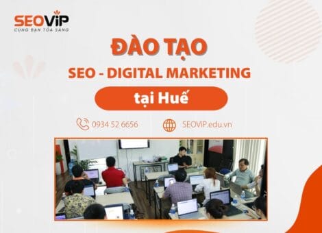 Đào Tạo SEO, Digital Marketing ở Huế