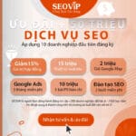 Dịch vụ SEO Tổng Thể Uy Tín – Giải Pháp Tăng Doanh Thu Từ SEOViP