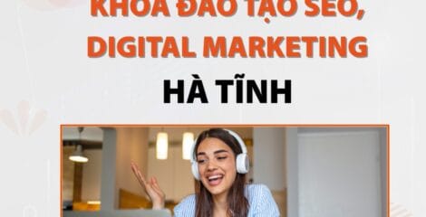 khoa dao tao seo digital marketing ha tinh 68